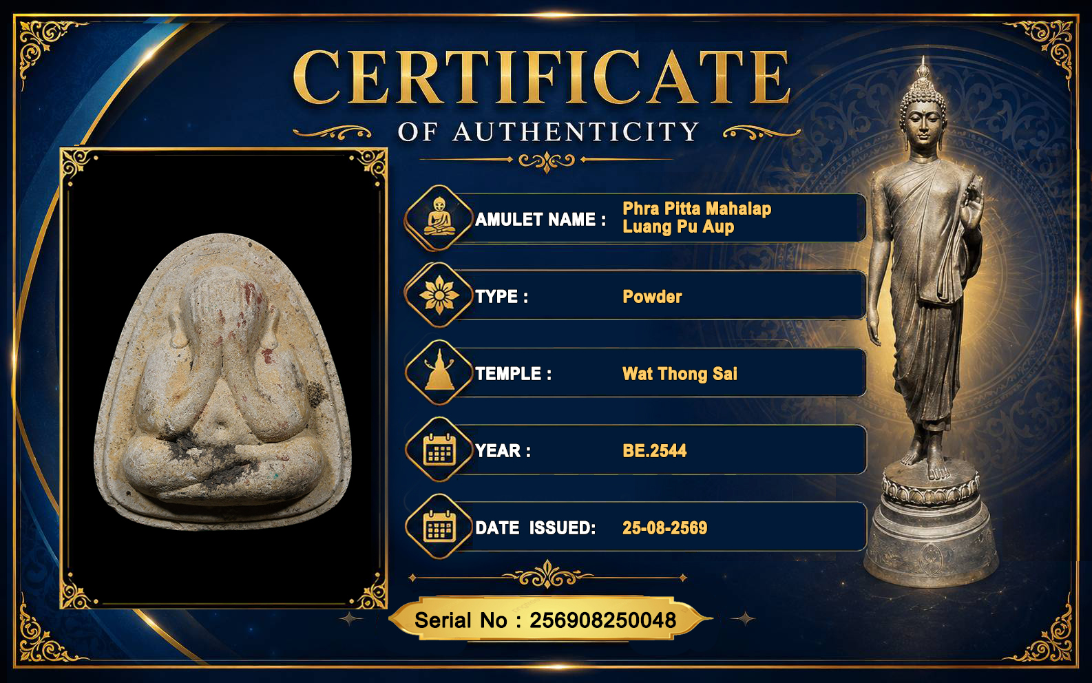 Phra Pitta Mahalap Luang Pu Aup Wat Thong Sai BE.2544