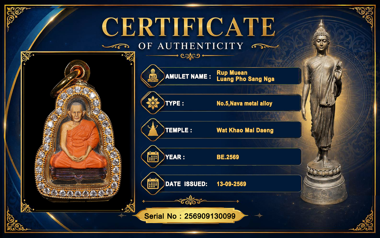 Rup Meaun Luang Pho Sang Nga,Wat Khao Mai Daeng,BE.2569