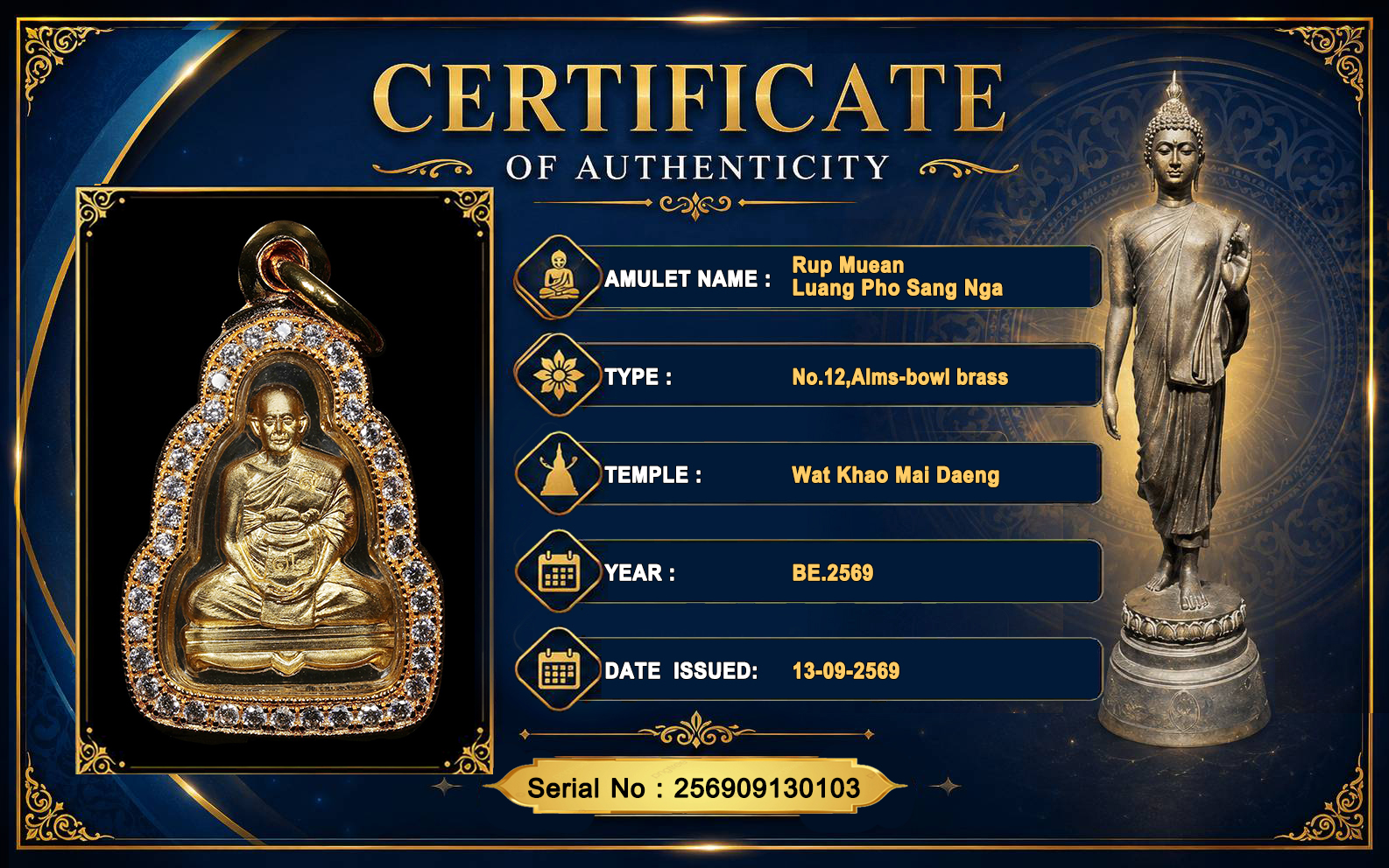 Rup Meaun Luang Pho Sang Nga,Wat Khao Mai Daeng,BE.2569